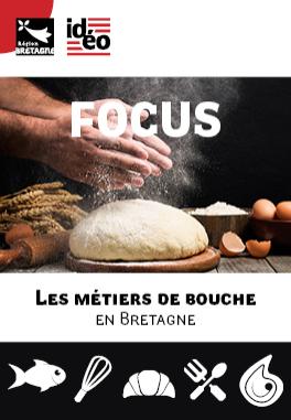 Focus sur les métiers de bouche Focus sur les métiers de bouche