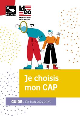 Je choisis mon CAP - Édition 24-25 Couverture du guide "Je choisis mon CAP"