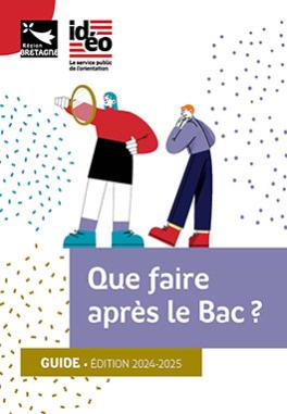 Que faire après le bac ? Édition 2024-2025 Couverture du guide "Que faire après le bac?" édition 2024-2025
