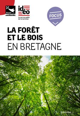 Couverture de la publication &quot;Focus sur la forêt et le bois en Bretagne&quot;