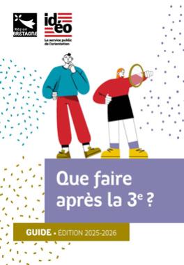 Couverture du guide "Que faire après la 3e", édition 2025-2026
