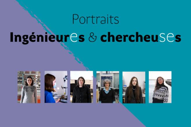 Ingénieures, chercheuses : portrait de professionnelles Ingénieures, chercheuses : portrait de professionnelles